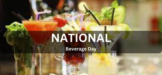 National Beverage Day [राष्ट्रीय पेय पदार्थ दिवस]